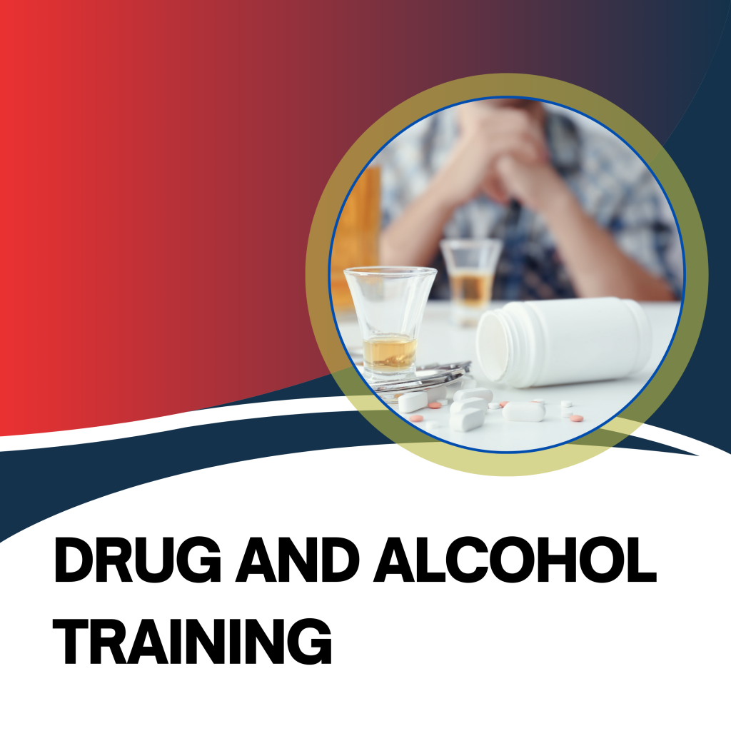Drug and Alcohol Training